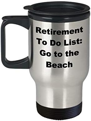 Чаша За пътуване На плажа в Пенсия, Списък със задачи, Списък, Кафе, Забавна Идея за Подарък За Пенсионер, на Новост, на Шега, не мога да понасям